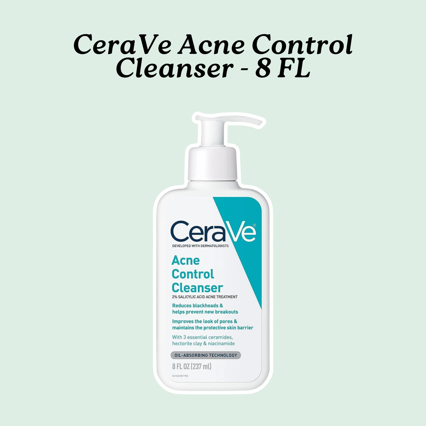 CeraVe Acne Control Cleanser - 8 FL