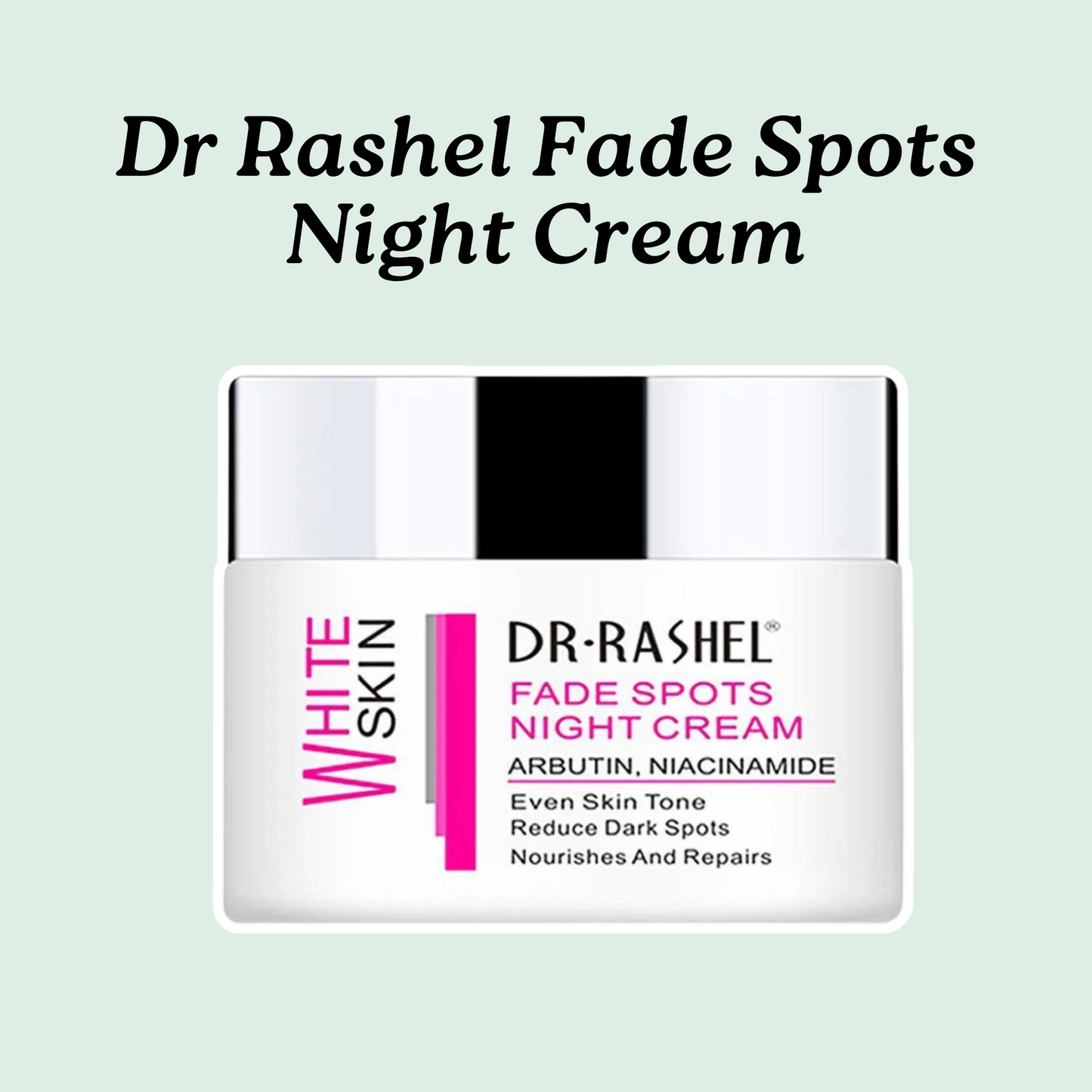 Dr Rashel Fade Spots Night Cream